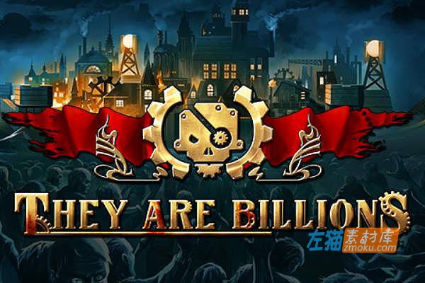 [PC游戏]《亿万僵尸》(They Are Billions)_即时战略生存游戏_STEAM中文完美硬盘收藏版v1.1.4.10